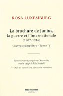 Brochure de Junius, la guerre et l'Internationale (1907-1916) (La)